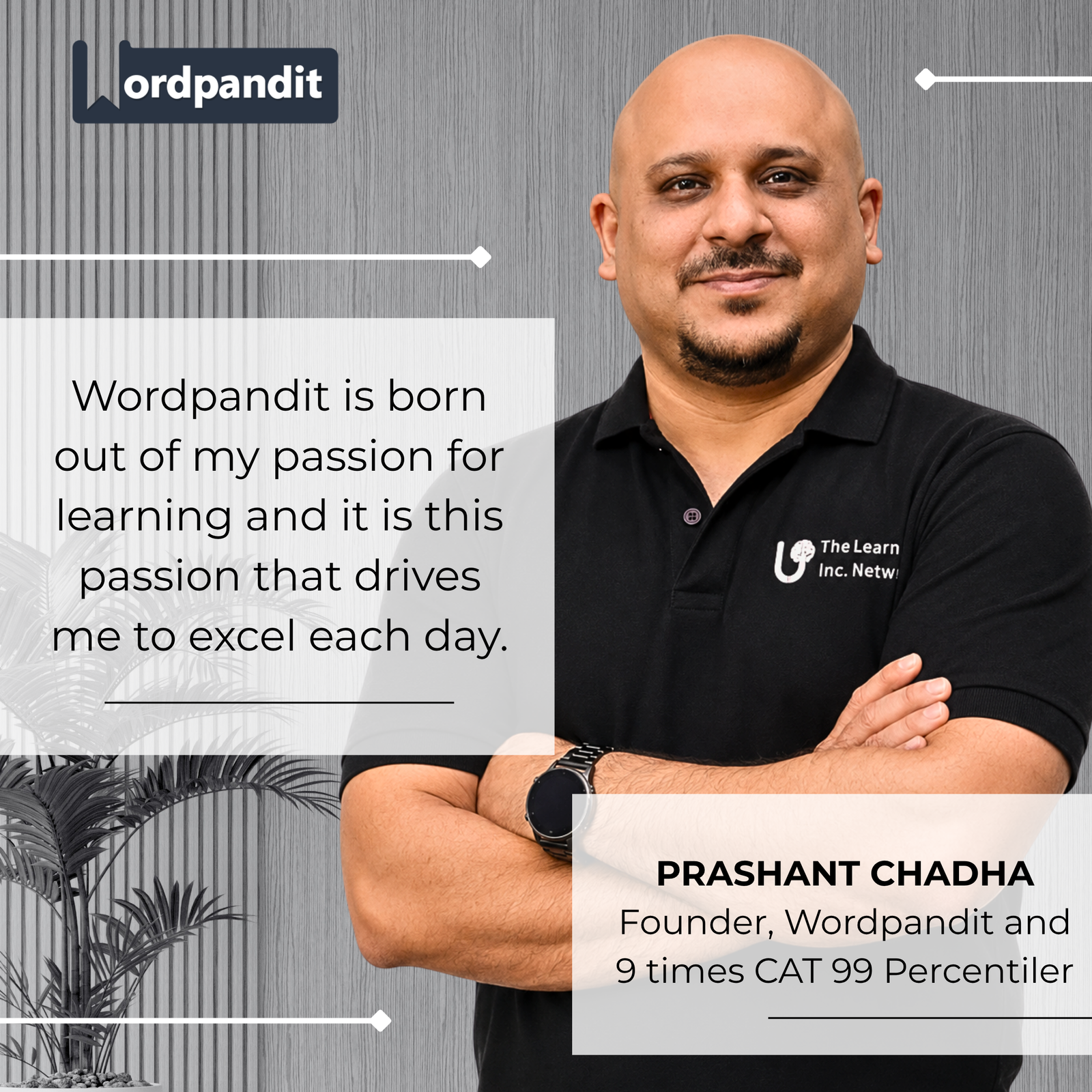 Prashant Chadha, Founder of Wordpandit